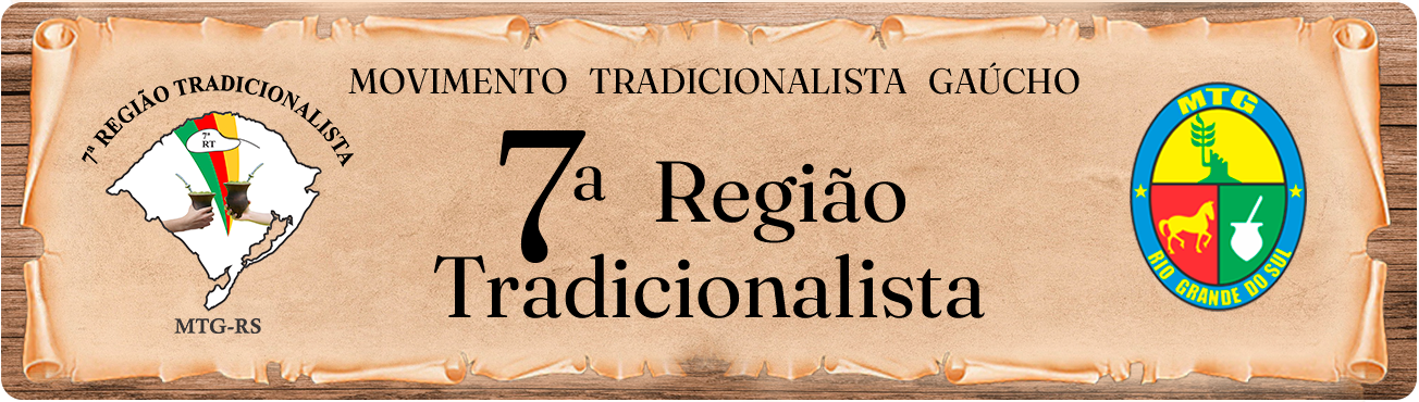 7ª Região Tradicionalista – Movimento Tradicionalista Gaúcho